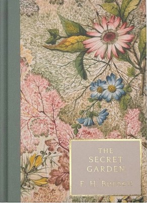 The Secret Garden (Heritage Collection) by Frances Hodgson Burnett
