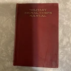 1918 WW1 MILITARY SIGNAL CORPS MANUAL Major J. Andrew White RARE!!!