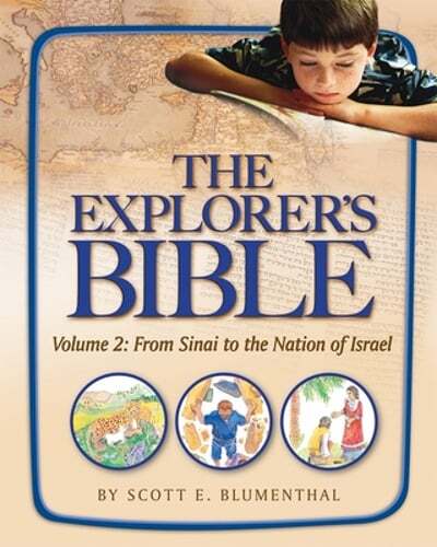 Explorer's Bible, Vol 2: From Sinai to the Nation of Israel by Behrman House