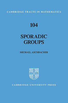 Sporadic Groups Aschbacher Paperback Cambridge University Press 9780521056861