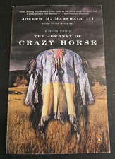 THE JOURNEY OF CRAZY HORSE: A Lakota History : Joseph Marshall | Trade Paperback