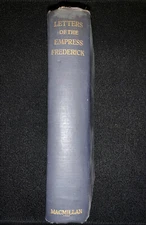 Letters of Empress Frederick by Ponsonby 1929 Prussia Reign Emperor War