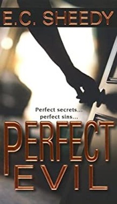 Perfect Evil Taschenbuch E.C.Sheedy