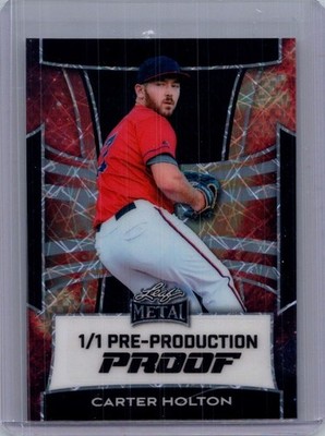 Carter Holton 2025 Leaf Metal 1/1 Pre Production Proof