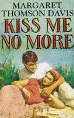 Kiss Me No More Taschenbuch M. Davis-Thomson