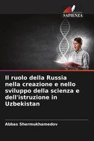 Abbas Shermukhamedov | Il Ruolo Della Russia Nella Creazione E Nello Sviluppo...