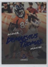 2018 Panini Luminance Blue Luminance 33/99 Demaryius Thomas #13 d4v
