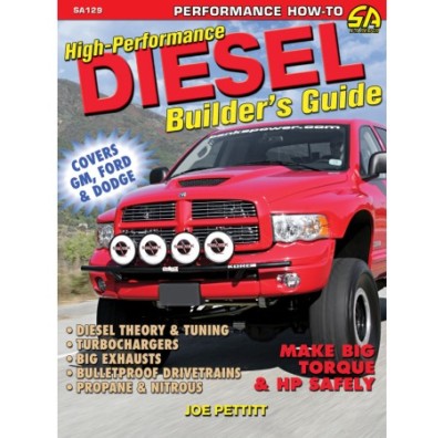High-Performance Diesel Builder's Guide: GM, Ford, Dodge Manual CarTech SA129P