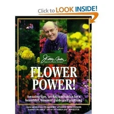 Jerry Baker Flower Power Amazing Tips, Tricks & Tonics for a Beautiful, Bloo...