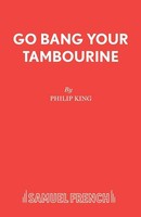 Go Bang Your Tambourine Philip King Taschenbuch Kartoniert / Broschiert Englisch