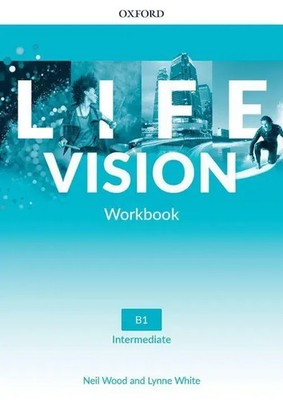 Life Vision: Intermediate: Workbook | Your success. Now and in the future.