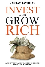 Invest And Grow Rich