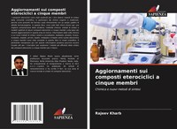 Rajeev Kharb | Aggiornamenti Sui Composti Eterociclici A Cinque Membri | Buch