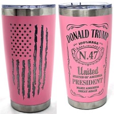 Trump 2024 President Tumbler 20 oz Stainless Steel 2 Sided Laser Engraved Pink