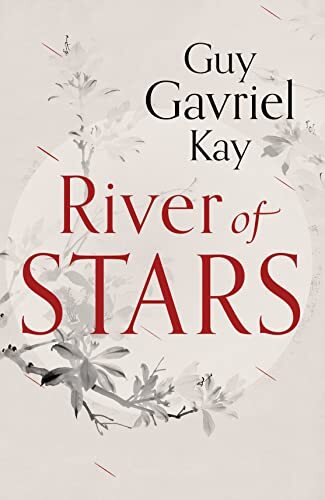 River of Stars by Guy Gavriel Kay 9780007521937 NEW Free UK Delivery - Image 4