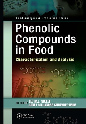 Phenolic Compounds in Food: Characterization and Analysis by Leo M.L. Nollet (En