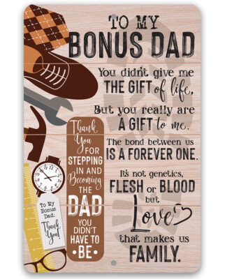 Metal Sign To My Bonus Dad Perfect and Touching Gift For Step