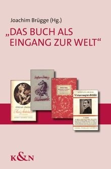 Das Buch als Eingang zur Welt: Zur Eröffnung des Stefan ... | Buch | Zustand gut
