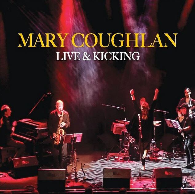 Mary Coughlan - Live & Kicking (Hail Mary Records) CD Album