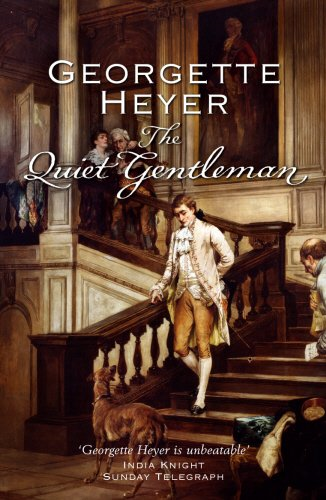 The Quiet Gentleman: Gossip, scandal and an unforgettable... - Heyer, Georgette