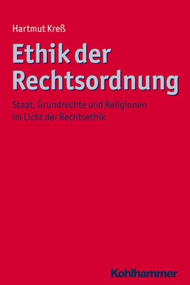 Ethik der Rechtsordnung | Hartmut Kreß | Taschenbuch | 336 S. | Deutsch | 2011