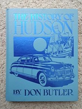 The History of Hudson by Don Butler Hardcover 1982 Crestline 336 pages