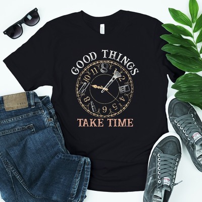Makeup Artist T-shirt - Clock Art Good Things Take Time Beautician, Gift Idea