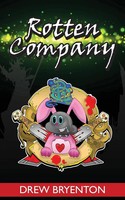 Rotten Company Drew Bryenton Taschenbuch Kartoniert / Broschiert Englisch 2021