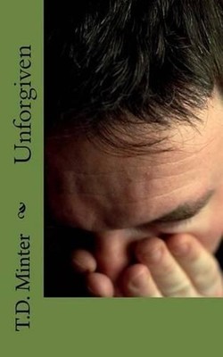 Unforgiven by T.D. Minter (English) Paperback Book