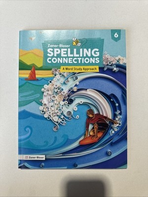 Spelling Connections 6 A Word Study Approach Zane Bloser