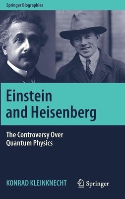 Einstein and Heisenberg - 9783030052638