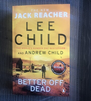 Lee Child - Better Off Dead / Jack Reacher 26 Der Kojote