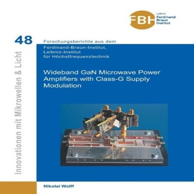 Wideband GaN Microwave Power Amplifiers with Class-G Supply Modul
