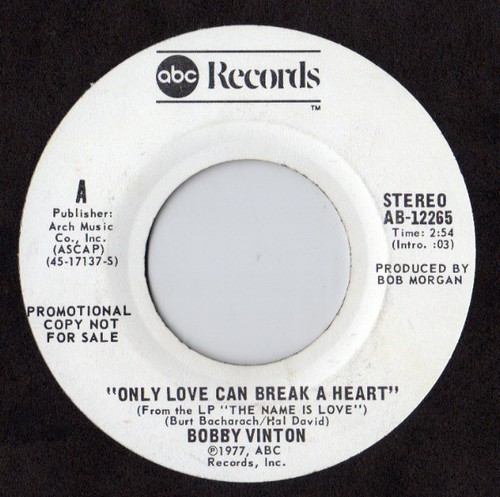 Bobby Vinton - Only Love Can Break A Heart, 7", (Vinyl)