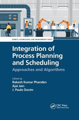 Integration of Process Planning and Scheduling - 9781032176864