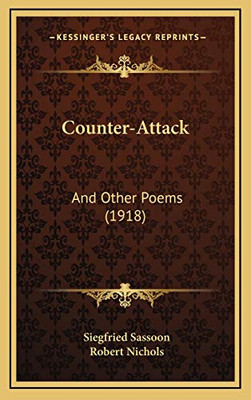 Counter-Attack: And Other Poems (1918) - Hardcover NEU Sassoon, Siegfr 01.09.201