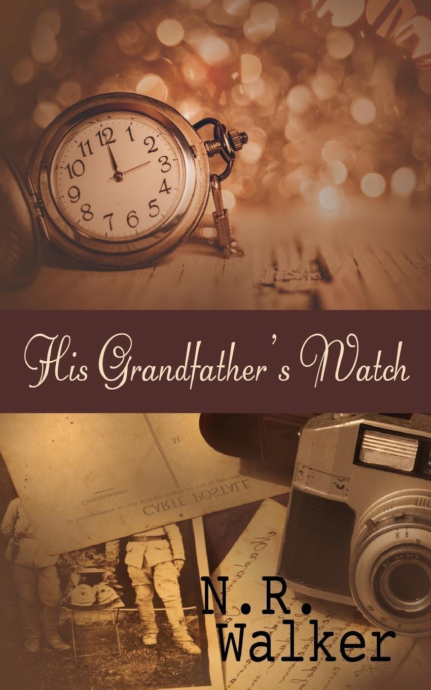 Thumbnail - N. R. Walker | His Grandfather's Watch | Taschenbuch | Englisch (2018)