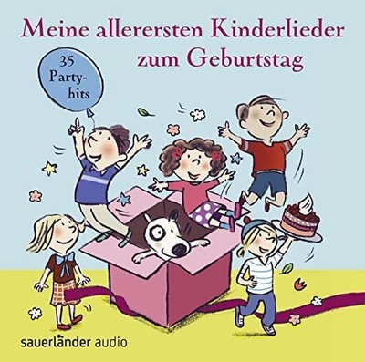 Meine allerersten Kinderlieder zum Geburtstag: 35 Partyhits Kauffels, Dirk, Susa