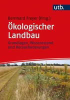 ÖKologischer Landbau Grundlagen, Wissensstand Und Herausforderungen Freyer Buch