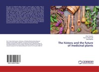 Jihan Hussein (U. A.) | The History And The Future Of Medicinal Plants | Buch
