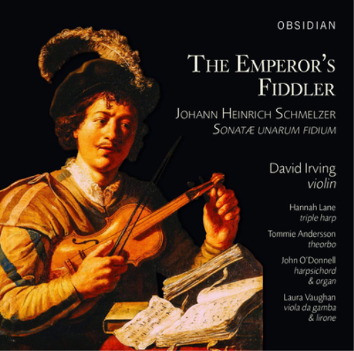 Johann Heinrich Schmelzer Johann Heinrich Schmelzer: The Emperor's Fiddler (CD)