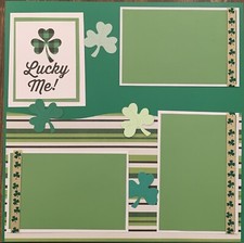 12X12 LUCKY ME ST. PATRICK'S DAY PREMADE SCRAPBOOK PAGE FAMILY - TONYA 4353