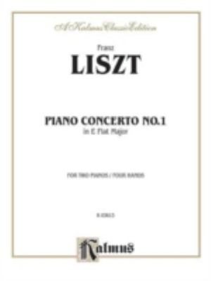 Piano Concerto No. 1 in E-flat Major (Kalmus Edition) by Liszt, Franz, paperbac
