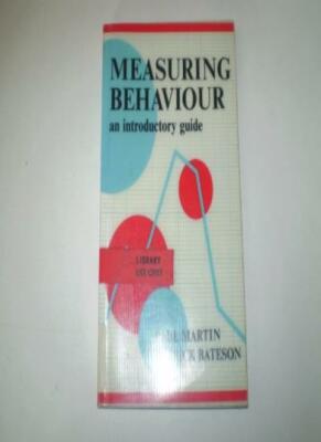 Measuring Behaviour:An Introductory Guide By Paul Martin, Patri 