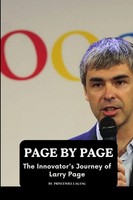 Page By Page | The Innovator's Journey Of Larry Page | Princewill Lagang | Buch