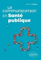 Bernard Seytre | La Communication En Santé Publique | Taschenbuch | FranzöSisch