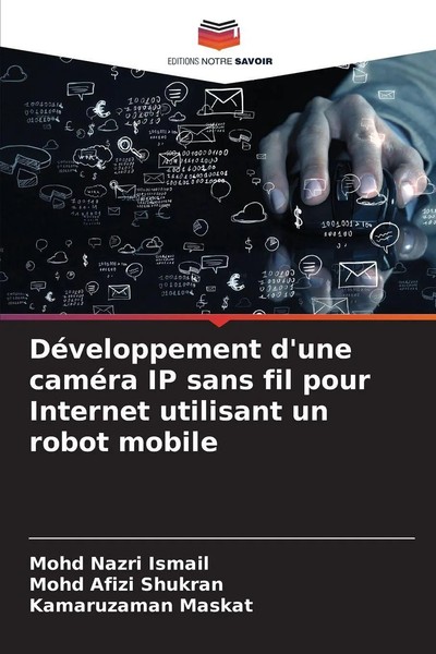 Mohd Nazri Ismail (U. A.) | DéVeloppement D'une CaméRa Ip Sans Fil Pour...-image
