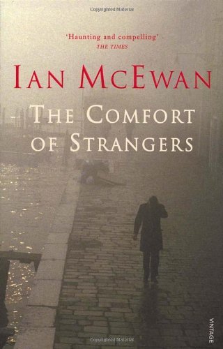 The Comfort Of Strangers-Ian McEwan