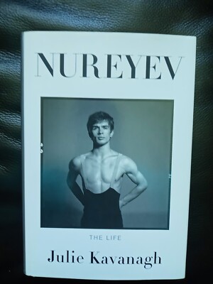 Nureyev : The Life by Julie Kavanagh (2007, Hardcover)