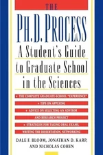 The Ph.D. Process: A Student's Guide..., Bloom, Dale F.
